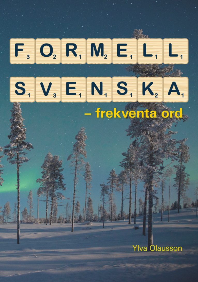 Formell svenska : frekventa ord 1