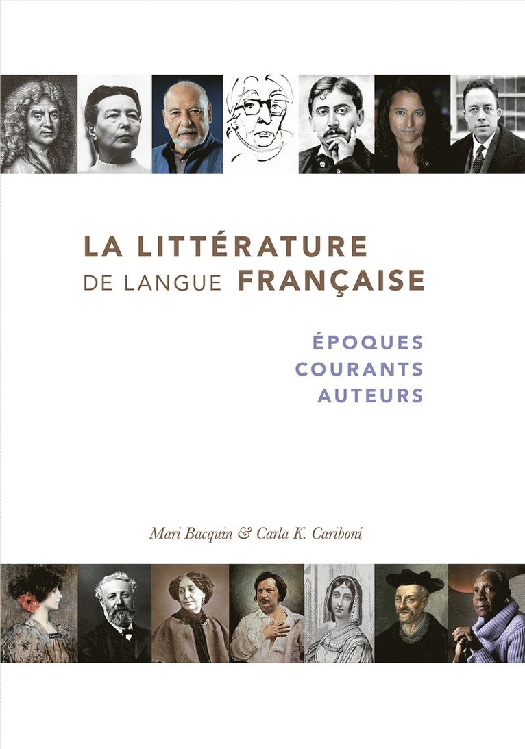 La littérature de langue française : époques, courants, auteurs 1