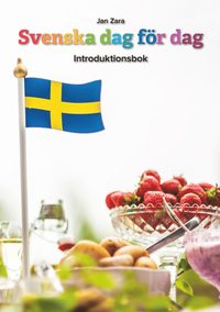 bokomslag Svenska dag för dag : introduktionsbok