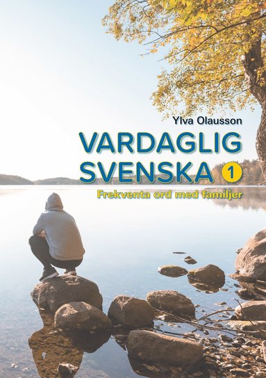 bokomslag Vardaglig svenska 1, Frekventa ord med familjer