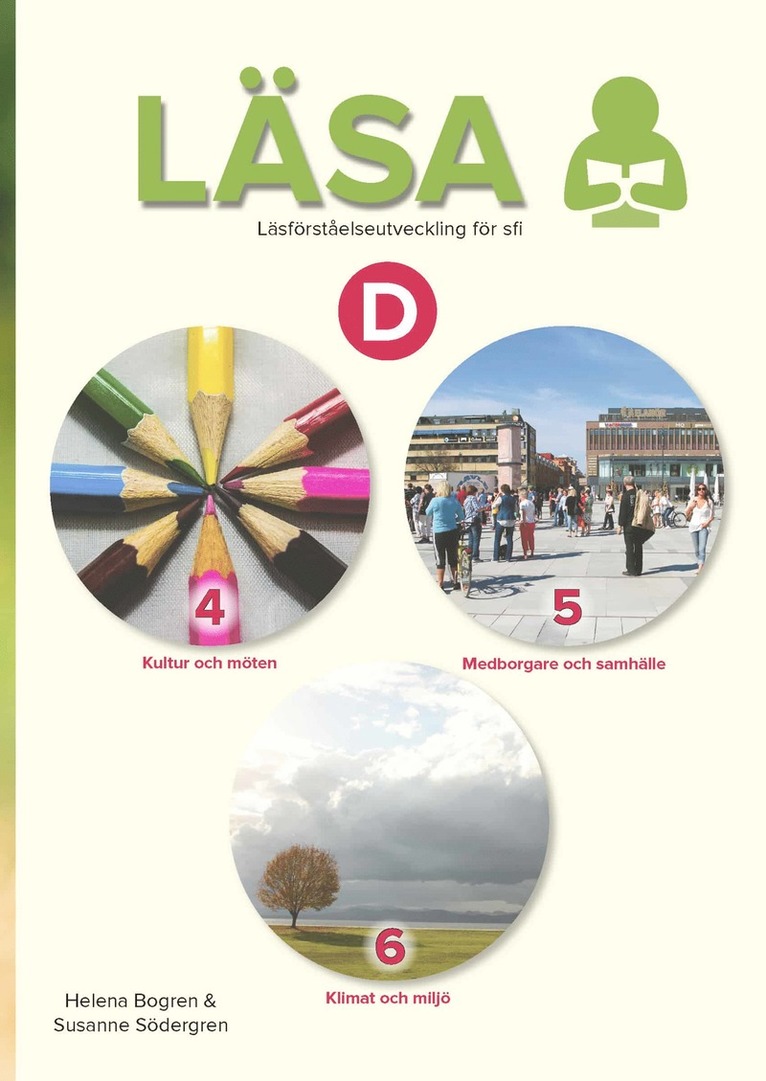 Helena Bogren, Susanne Södergren - Läsa D 4–6 : läsförståelseutveckling för sfi, Häftad