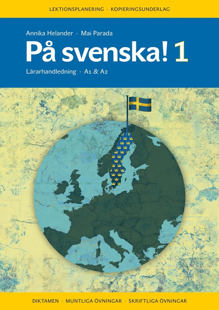 På svenska! 1 lärarhandledning 1