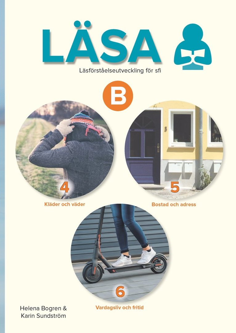 Helena Bogren, Karin Sundström - Läsa B 4–6 : läsförståelseutveckling för sfi, Häftad