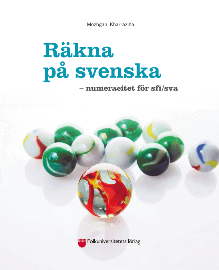 Mozhgan Kharraziha - Räkna på svenska : numeracitet för sfi/sva, Häftad