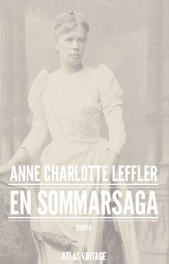 Anne Charlotte Leffler - En sommarsaga, Häftad