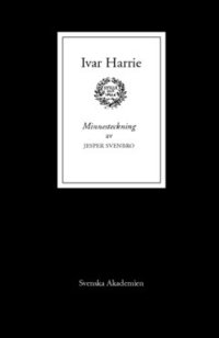 bokomslag Ivar Harrie : Minnesteckning