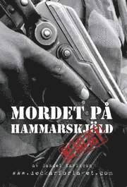 Samuel Karlsson - Mordet på Hammarskjöld, Häftad