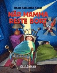 bokomslag När mamma reste bort