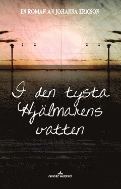I den tysta Hjälmarens vatten