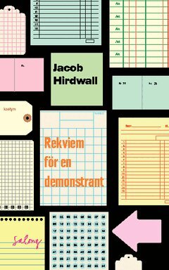 Jacob Hirdwall - Rekviem för en demonstrant, Häftad