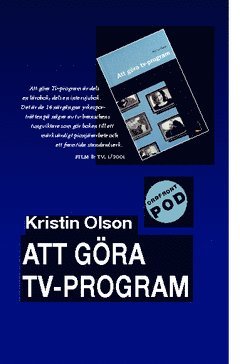 bokomslag Att göra TV-program