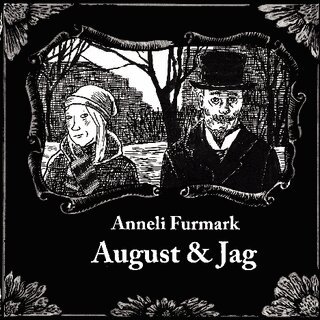 Anneli Furmark - August & jag, Häftad