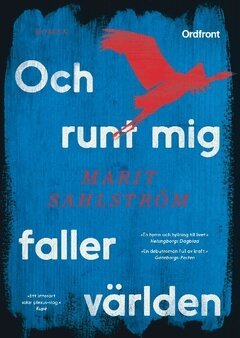 Marit Sahlström - Och runt mig faller världen, Häftad