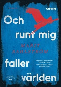 Marit Sahlström - Och runt mig faller världen, Häftad