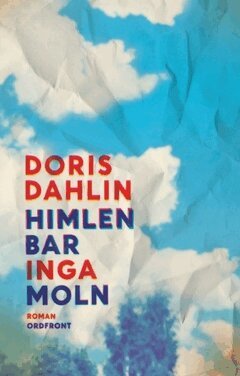 Doris Dahlin - Himlen bar inga moln, Häftad