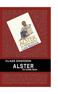 bokomslag Alster : en stunds texter