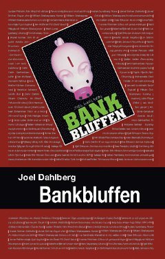 bokomslag Bankbluffen : så blir du blåst på dina pengar