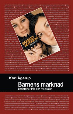 Karl Ågerup - Barnens marknad : berättelser från den fria skolan, Häftad