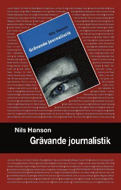 Nils Hanson - Grävande journalistik, Häftad