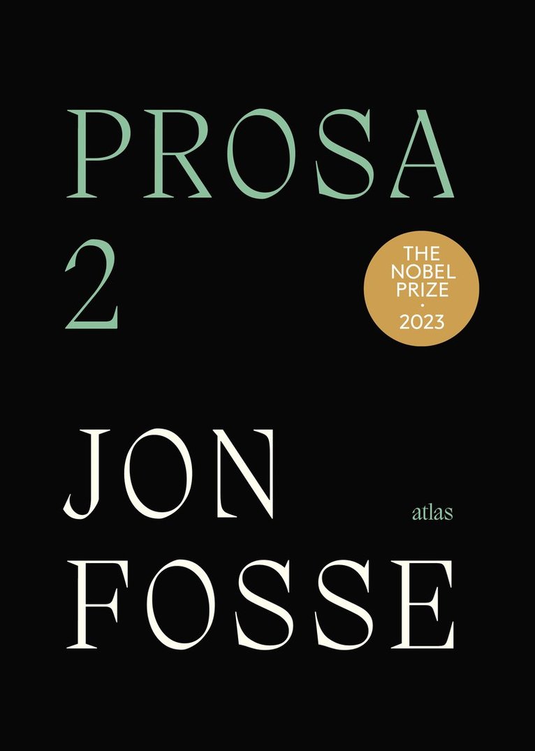 Jon Fosse - Prosa 2, Inbunden