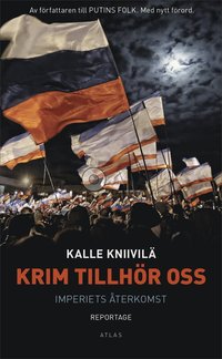 bokomslag Krim tillhör oss : imperiets återkomst