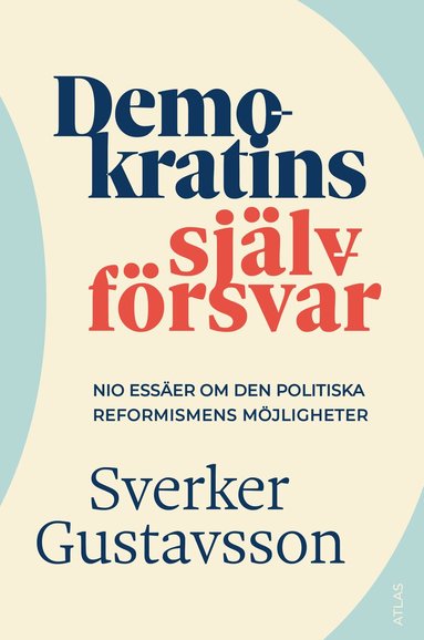 Sverker Gustavsson - Demokratins självförsvar, Häftad