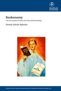 Pamela Schultz Nybacka - Bookonomy : The consumption practice and value of book reading, Häftad