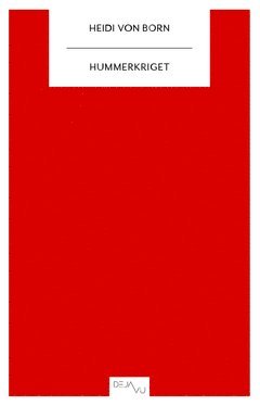 Heidi von Born - Hummerkriget, Häftad