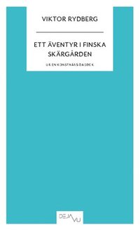 bokomslag Ett äventyr i Finska skärgården : ur en konstnärs dagbok