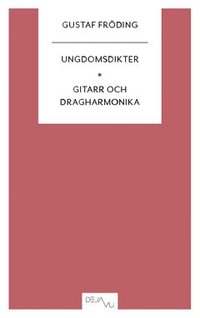 bokomslag Ungdomsdikter ; Gitarr och dragharmonika