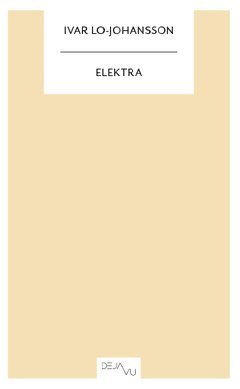 Ivar Lo-Johansson - Elektra, Häftad