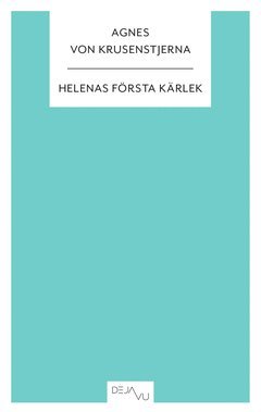 bokomslag Helenas första kärlek