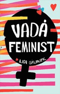 bokomslag Vadå feminist