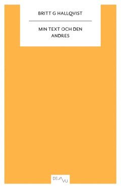 bokomslag Min text och den andres