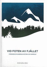 Peter Sköld - Vid foten av fjället, Inbunden