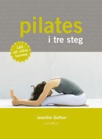 bokomslag Pilates i tre steg