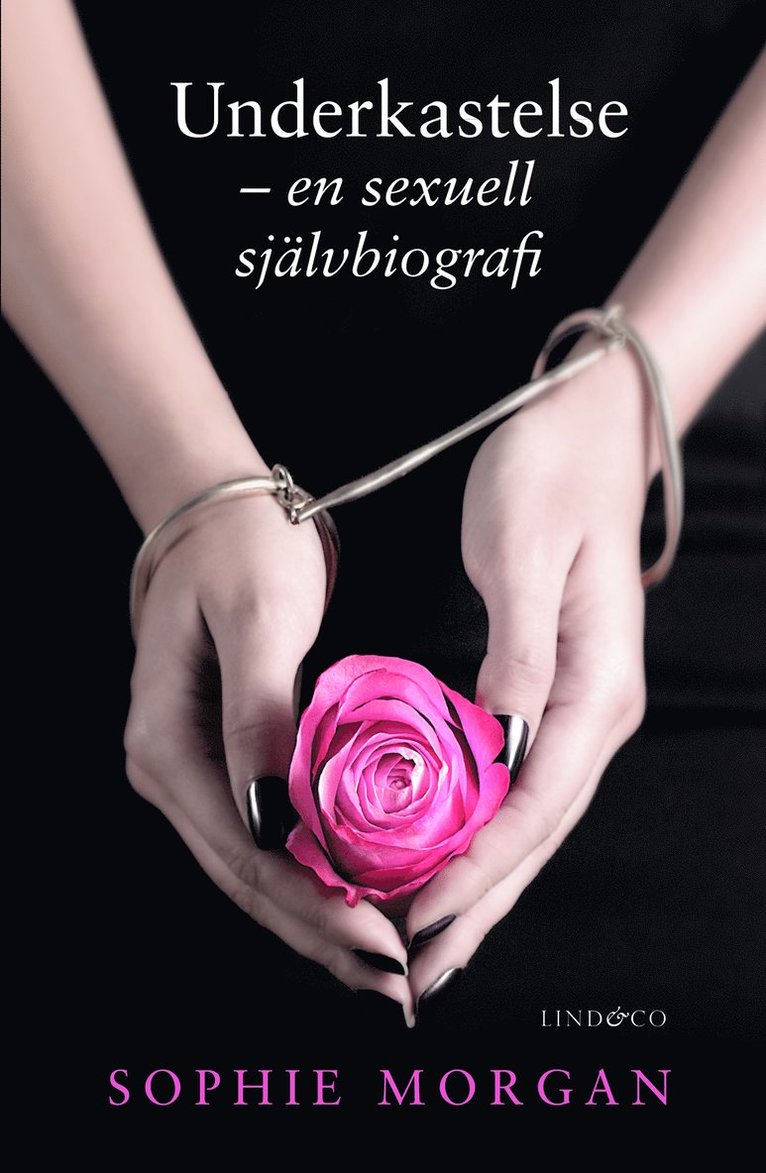 Underkastelse : en sexuell självbiografi