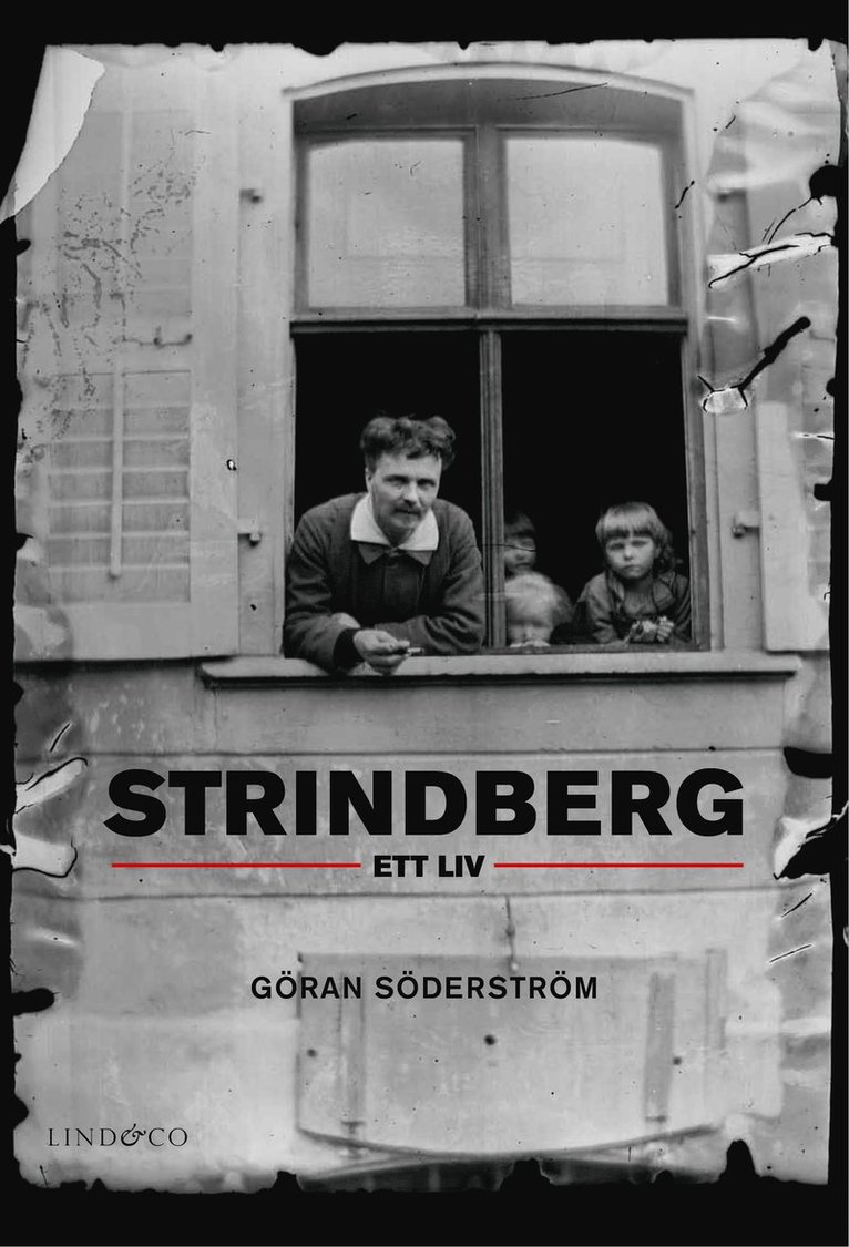 Strindberg : ett liv 1