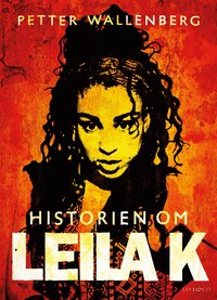 bokomslag Historien om Leila K