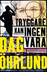 bokomslag Tryggare kan ingen vara