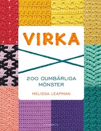 bokomslag Virka : 200 oumbärliga mönster