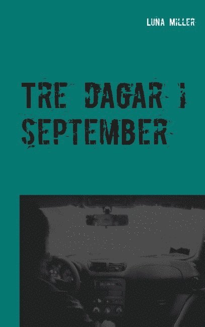 Tre dagar i september 1