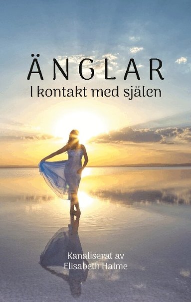 Elisabeth Halme - Änglar i kontakt med själen, Häftad