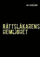 bokomslag Rättsläkarens hemlighet: Kriminalroman