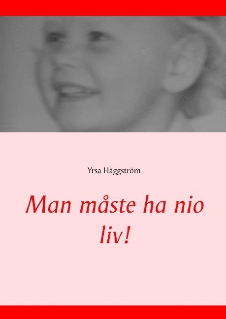 Man måste ha nio liv! 1