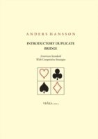 bokomslag Introductory duplicate bridge : american standard with competitive strategies