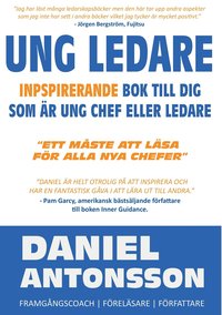 bokomslag Ung Ledare: Inspirerande Bok Till Dig Som Är Ung Chef Eller Ledare