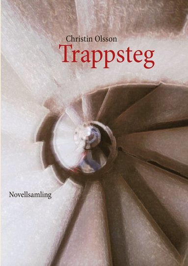 bokomslag Trappsteg: Novellsamling