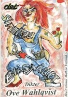 Ove Wahlqvist - Det sinnliga blåstället, Häftad