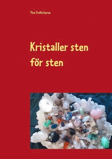 Kristaller sten för sten 1